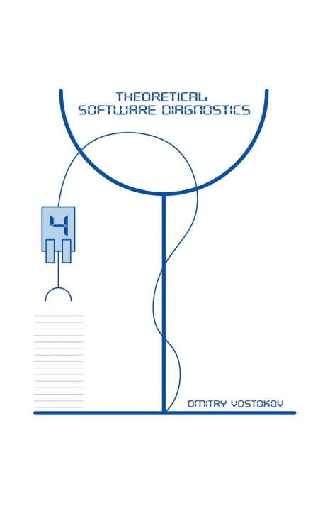 Book Theoretical Software Diagnostics Software Diagnostics Institute