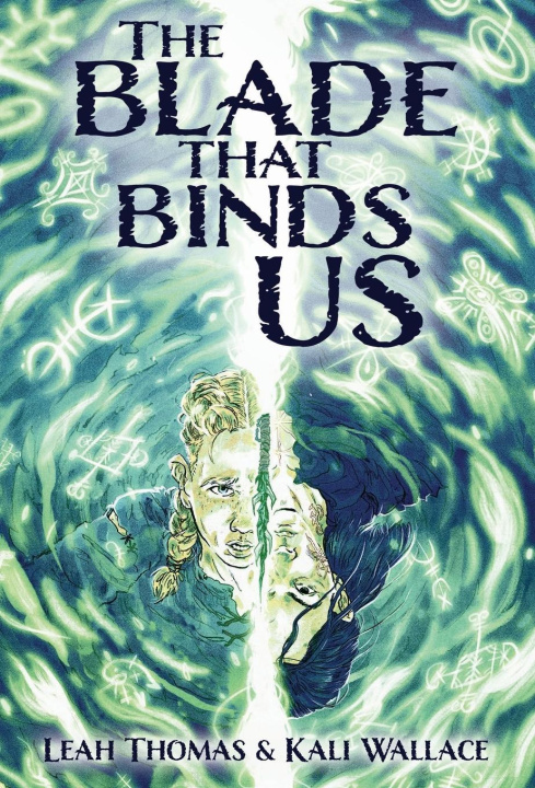 Kniha The Blade that Binds Us Kali Wallace