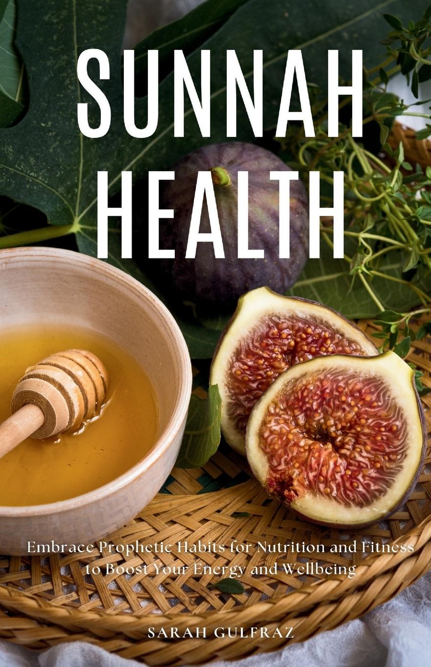 Buch Sunnah Health Sarah Gulfraz