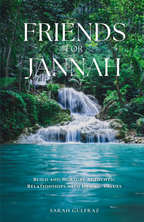 Kniha Friends for Jannah Sarah Gulfraz