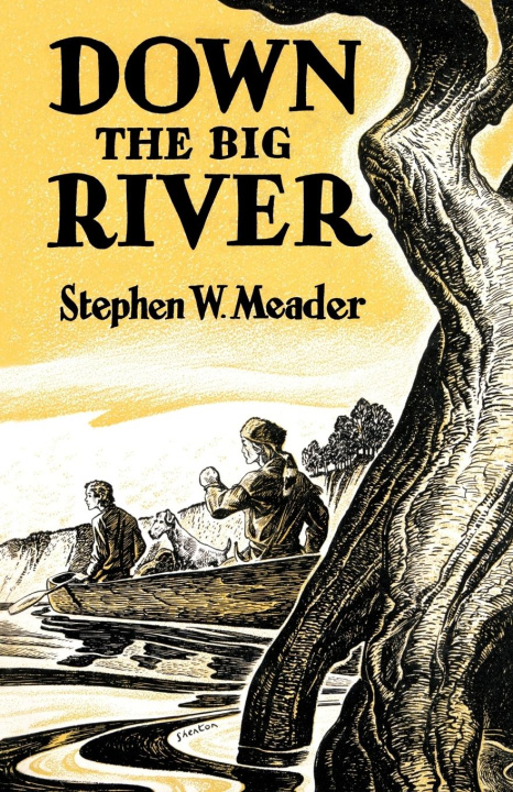 Kniha Down The Big River Edward Shenton