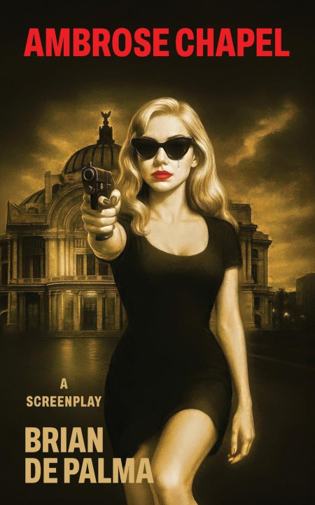 Kniha Ambrose Chapel Brian De Palma