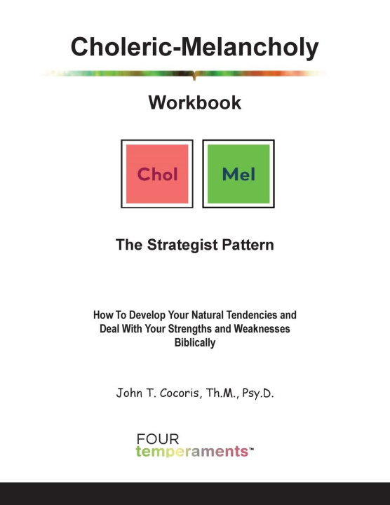 Kniha Choleric-Melancholy Workbook 