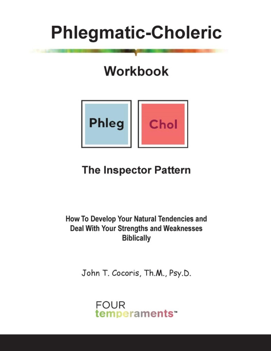 Kniha Phlegmatic-Choleric Workbook John T Cocoris