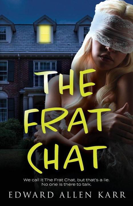 Knjiga The Frat Chat Edward Allen Karr
