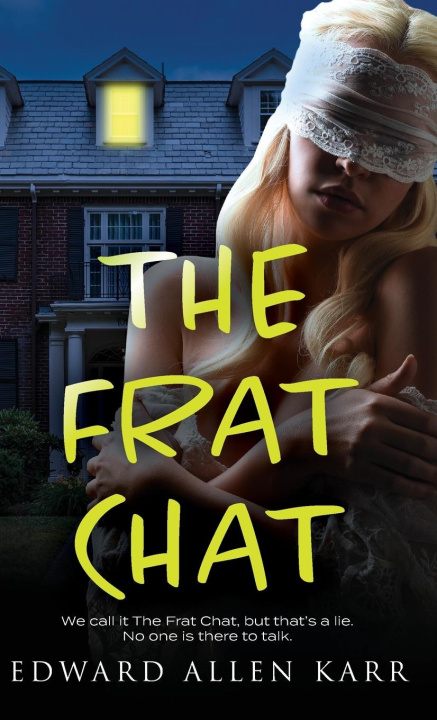 Kniha The Frat Chat Edward Allen Karr