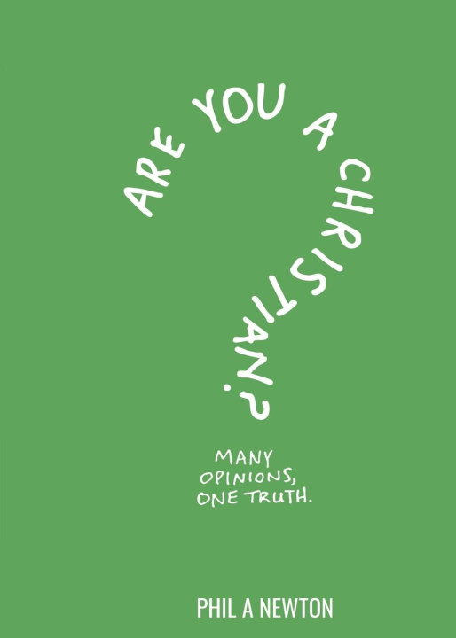 Carte Are You a Christian? Phil A. Newton