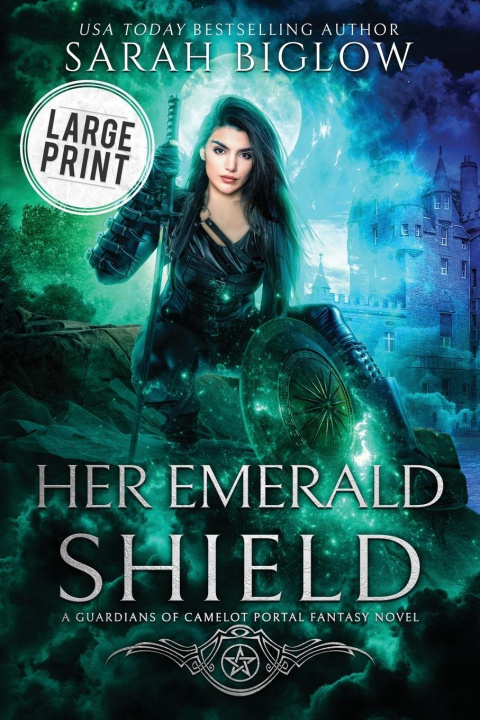 Kniha Her Emerald Shield Sarah Biglow