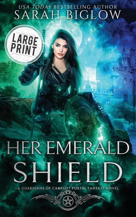 Kniha Her Emerald Shield Sarah Biglow