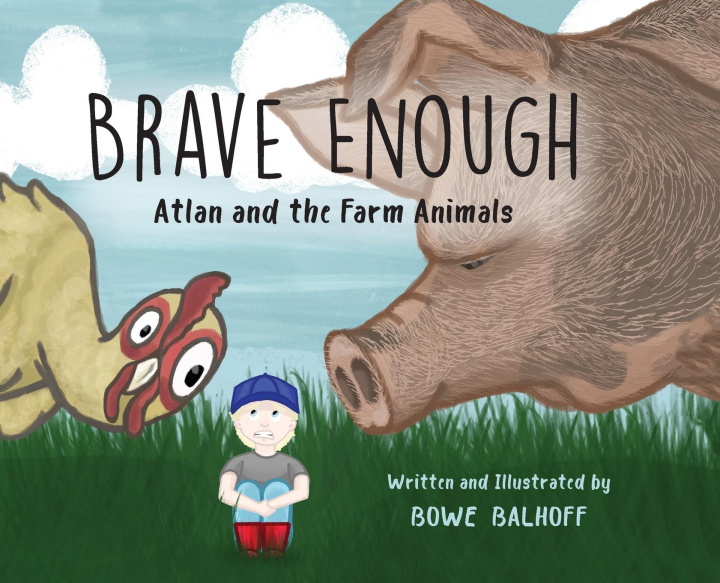 Knjiga Brave Enough Bowe Balhoff