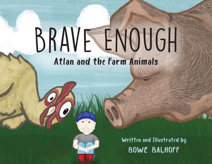 Knjiga Brave Enough Bowe Balhoff