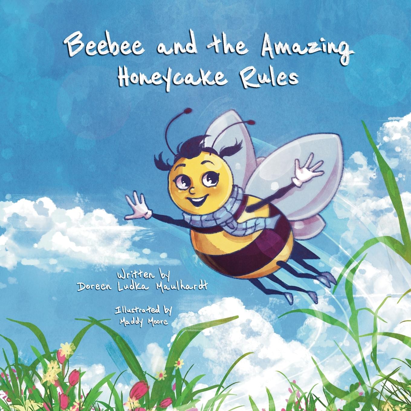 Książka Beebee and the Amazing Honeycake Rules Maddy Moore