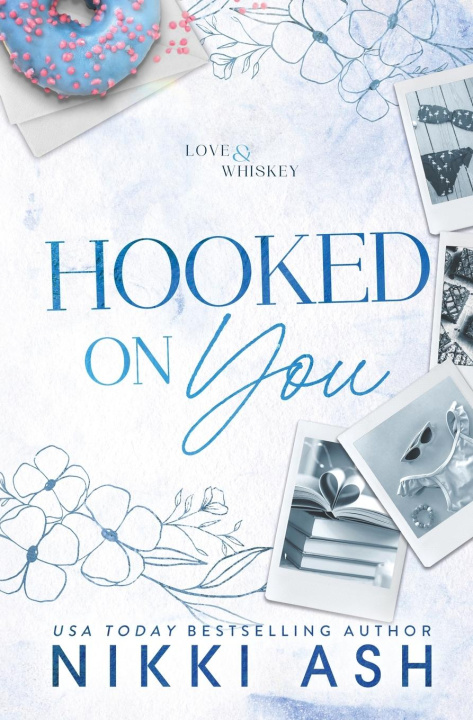 Kniha Hooked on You 