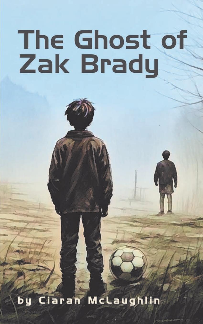 Kniha The Ghost of Zak Brady 