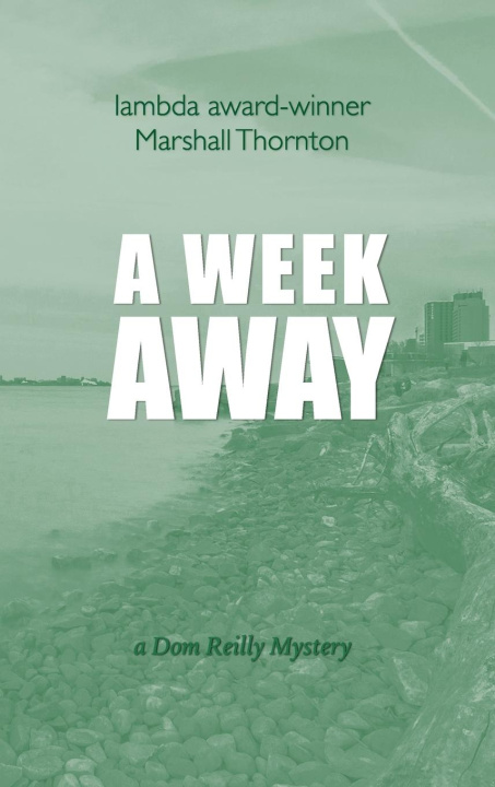 Kniha A Week Away Marshall Thornton