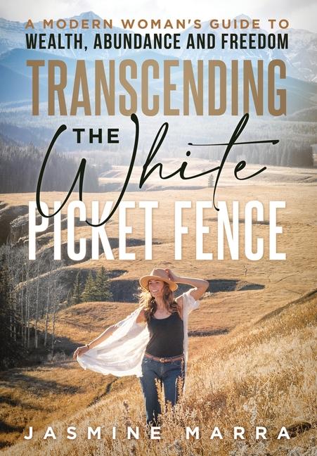 Knjiga Transcending the White Picket Fence 
