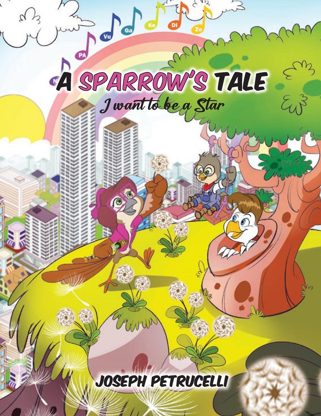 Kniha A Sparrow's Tale Joseph Petrucelli