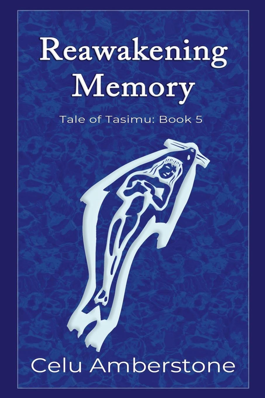 Kniha Reawakening Memory Celu Amberstone
