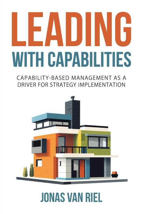 Kniha Leading with Capabilities 