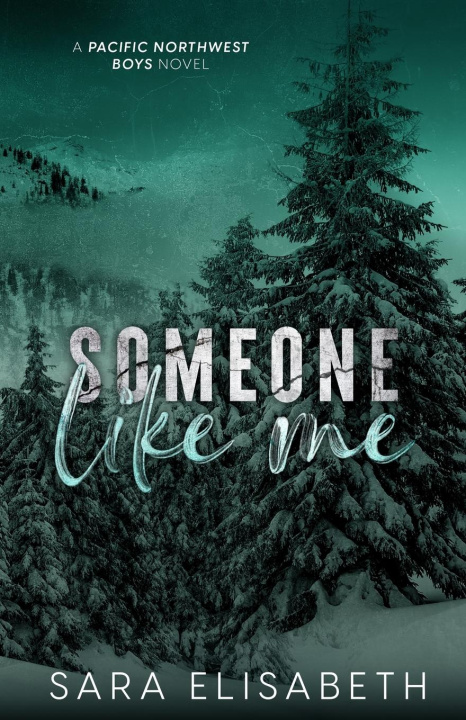 Kniha Someone Like Me Sara Elisabeth