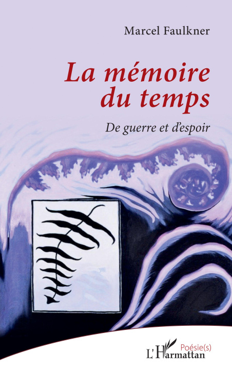 Kniha La mémoire du temps Faulkner