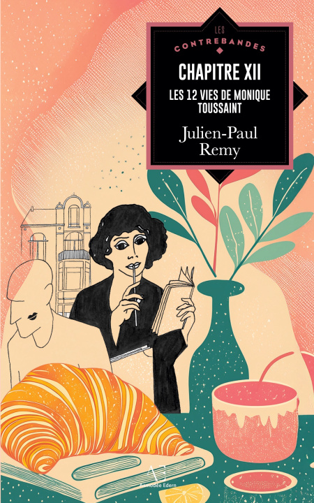 Книга Chapitre XII : les 12 vies de Monique Toussaint Remy