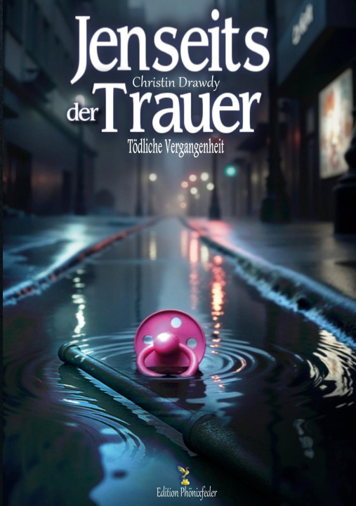 Kniha Jenseits der Trauer Edition Phönixfeder