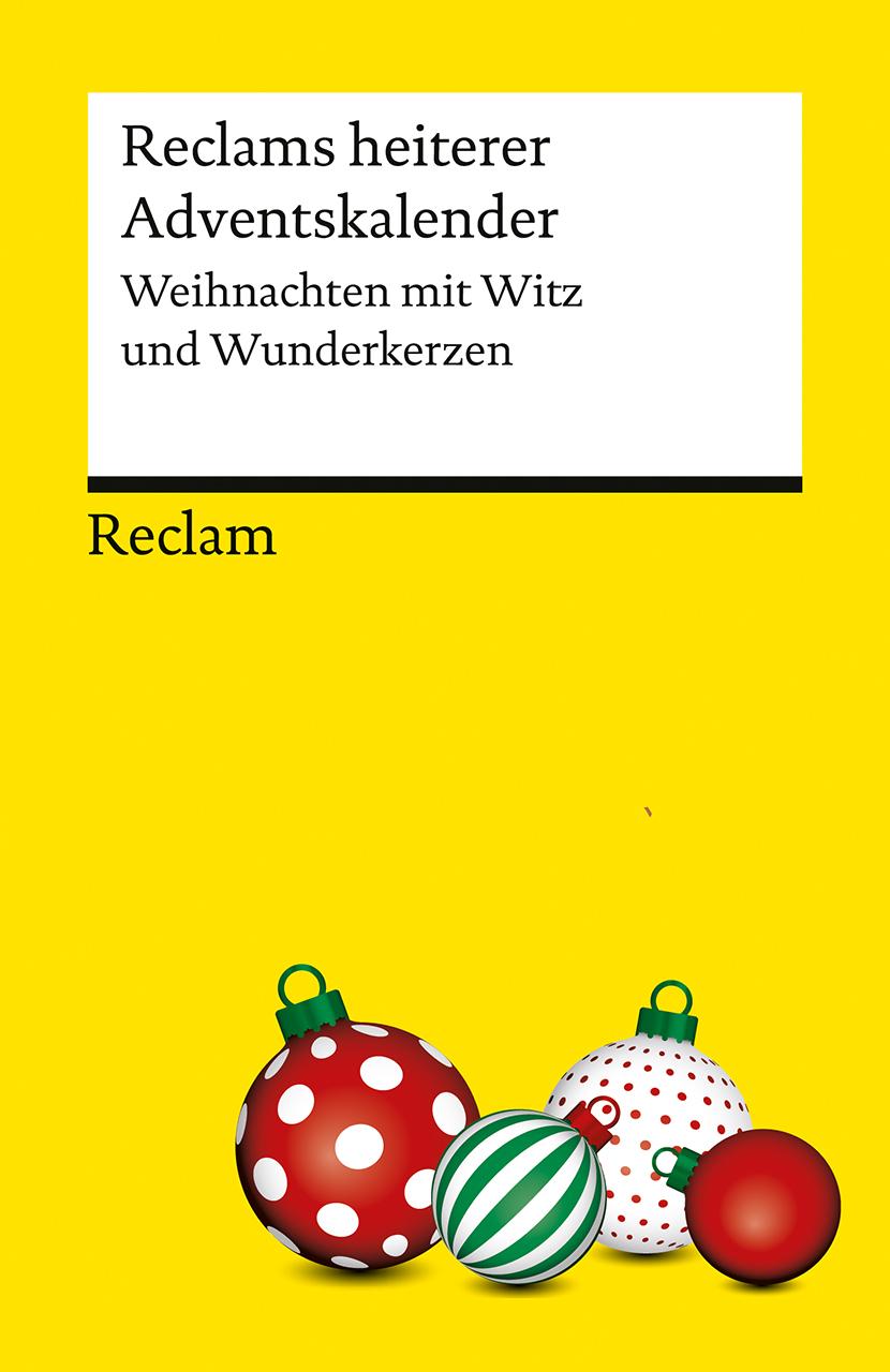 Kniha Reclams heiterer Adventskalender. Weihnachten mit Witz und Wunderkerzen 
