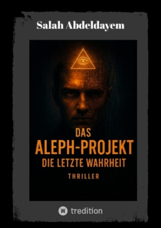 Kniha Das Aleph-Projekt Salah Abdeldayem
