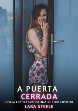 Kniha A Puerta Cerrada Lara Steele