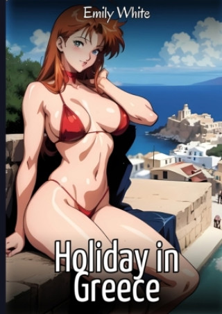 Kniha Holiday in Greece Emily White