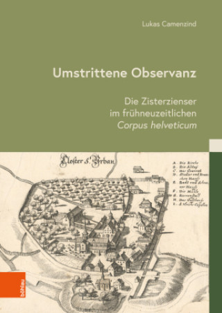 Kniha Umstrittene Observanz Lukas Camenzind