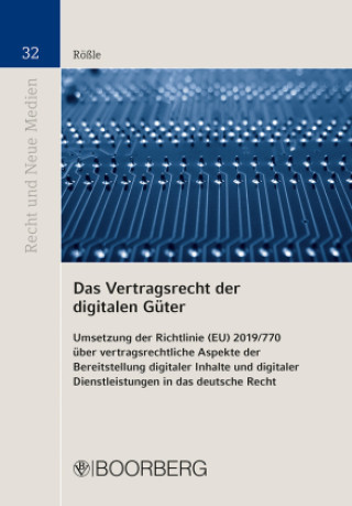 Carte Das Vertragsrecht der digitalen Güter Sebastian Rößle