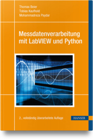 Kniha Messdatenverarbeitung mit LabVIEW und Python Tobias Kaufhold