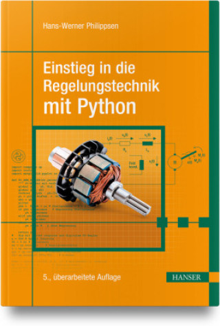 Buch Einstieg in die Regelungstechnik mit Python Hans-Werner Philippsen