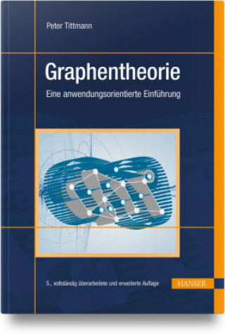 Kniha Graphentheorie Peter Tittmann