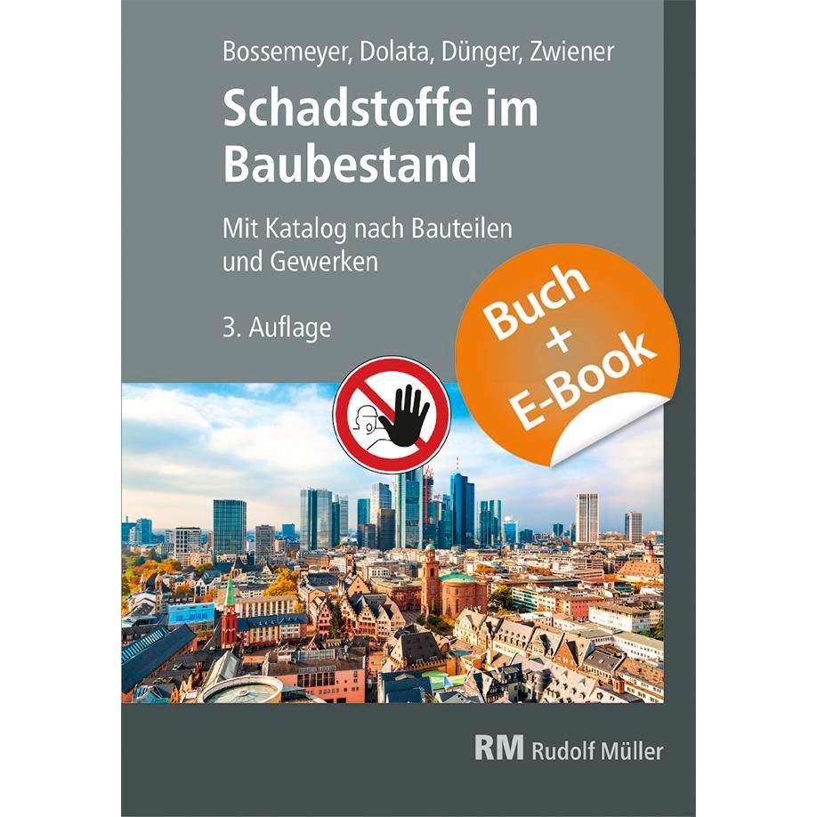 Kniha Schadstoffe im Baubestand-mit E-Book Hans-Dieter Bossemeyer