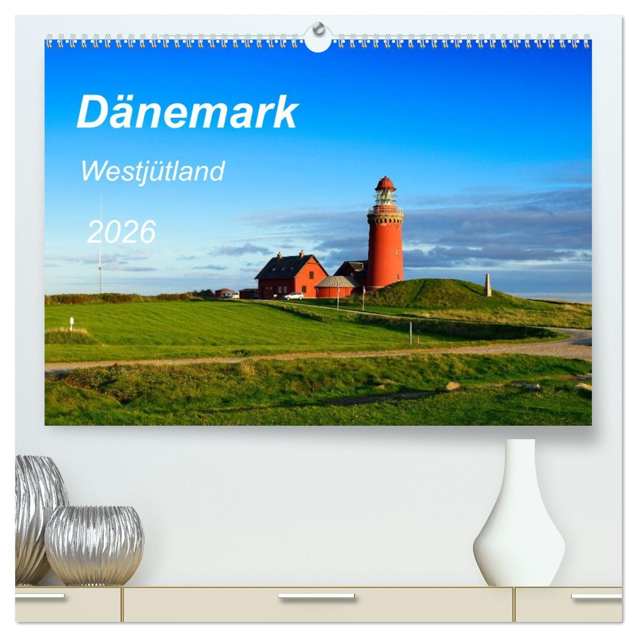 Календар/тефтер Dänemark Westjütland (hochwertiger Premium Wandkalender 2026 DIN A2 quer), Kunstdruck in Hochglanz Calvendo