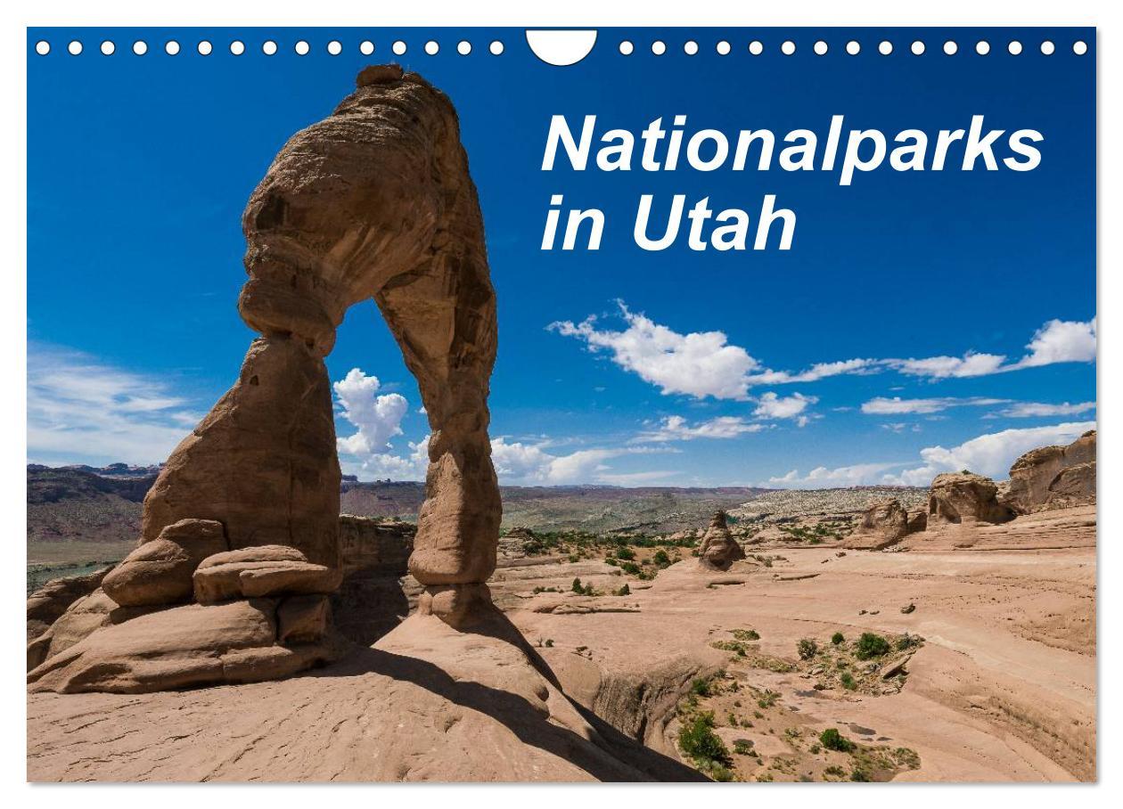 Kalendár/Diár Nationalparks in Utah (Wandkalender 2026 DIN A4 quer), CALVENDO Monatskalender Calvendo
