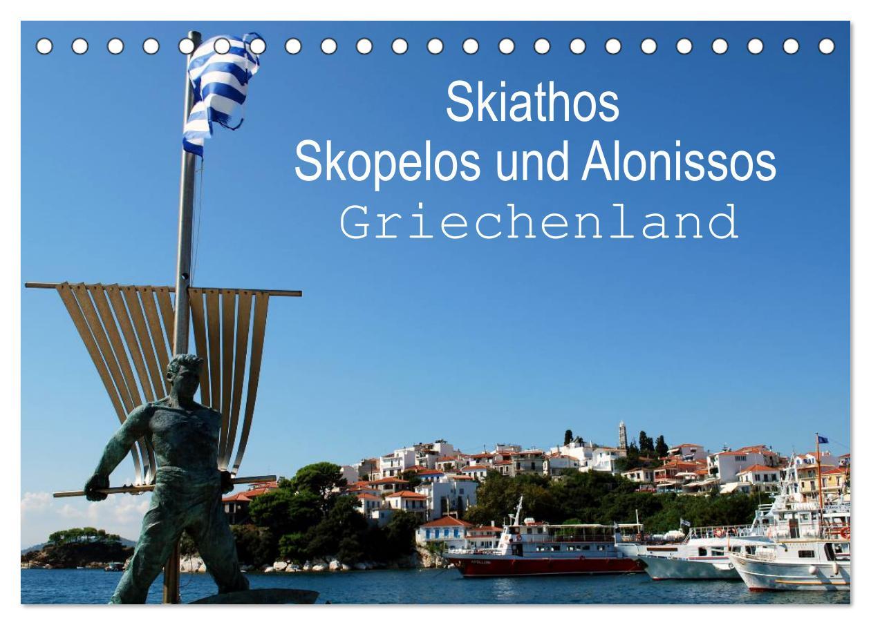 Календар/тефтер Skiathos Skopelos und Alonissos Griechenland (Tischkalender 2026 DIN A5 quer), CALVENDO Monatskalender Calvendo