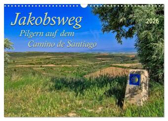Календар/тефтер Jakobsweg - pilgern auf dem Camino de Santiago (Wandkalender 2026 DIN A3 quer), CALVENDO Monatskalender Calvendo