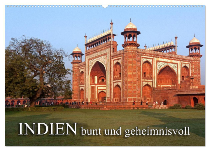 Kalendář/Diář INDIEN - bunt und geheimnisvoll (Wandkalender 2026 DIN A2 quer), CALVENDO Monatskalender Calvendo