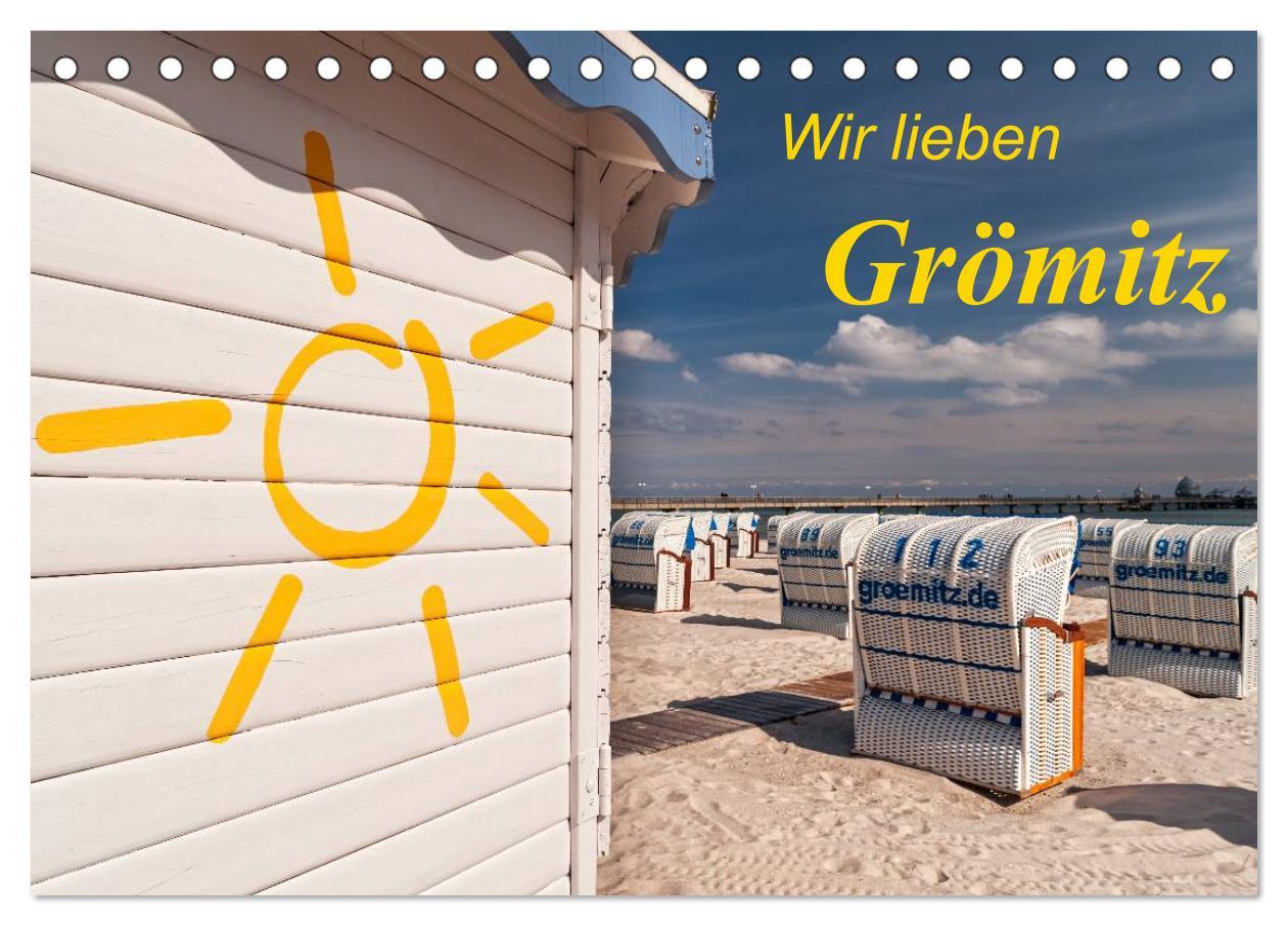 Календар/тефтер Wir lieben Grömitz (Tischkalender 2026 DIN A5 quer), CALVENDO Monatskalender Calvendo