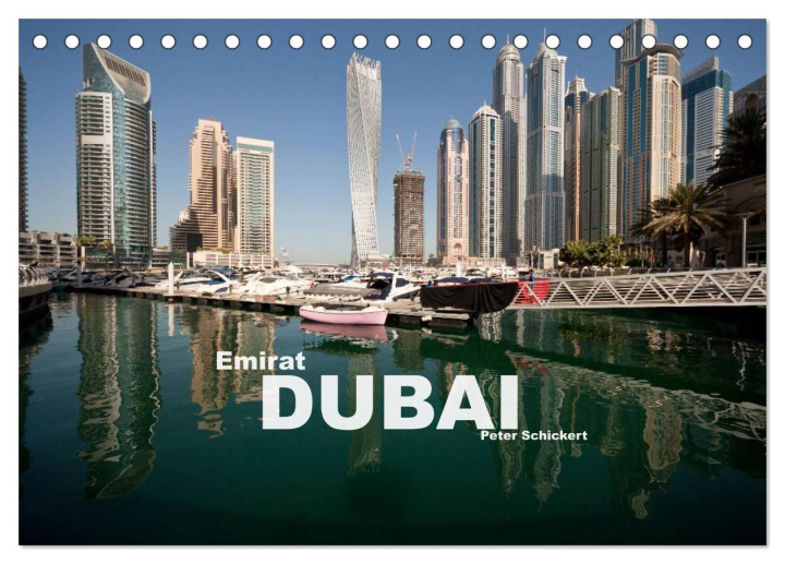 Kalendár/Diár Emirat Dubai (Tischkalender 2026 DIN A5 quer), CALVENDO Monatskalender Calvendo