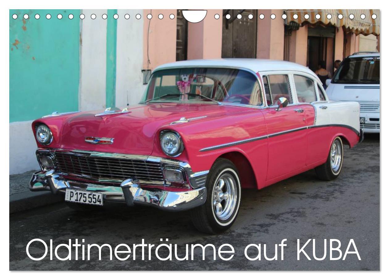 Kalendár/Diár Oldtimerträume auf KUBA (Wandkalender 2026 DIN A4 quer), CALVENDO Monatskalender Calvendo