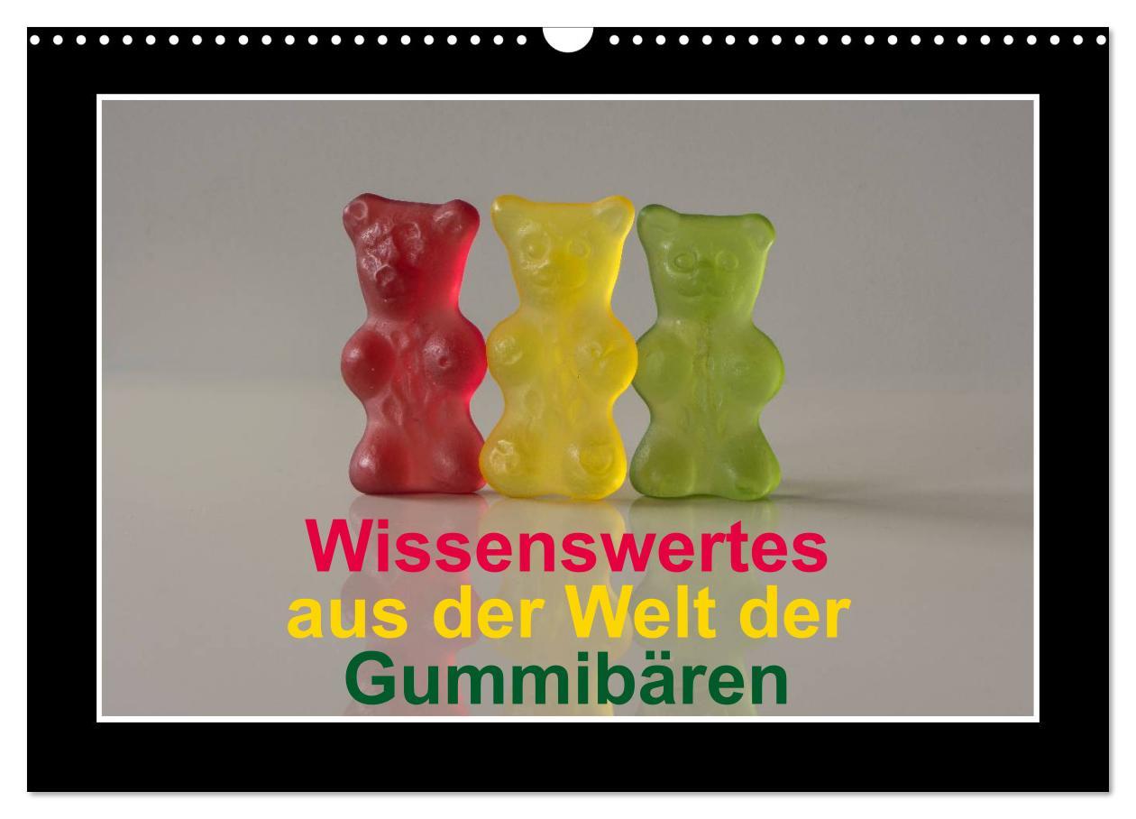 Календар/тефтер Wissenswertes aus der Welt der Gummibären (Wandkalender 2026 DIN A3 quer), CALVENDO Monatskalender Calvendo