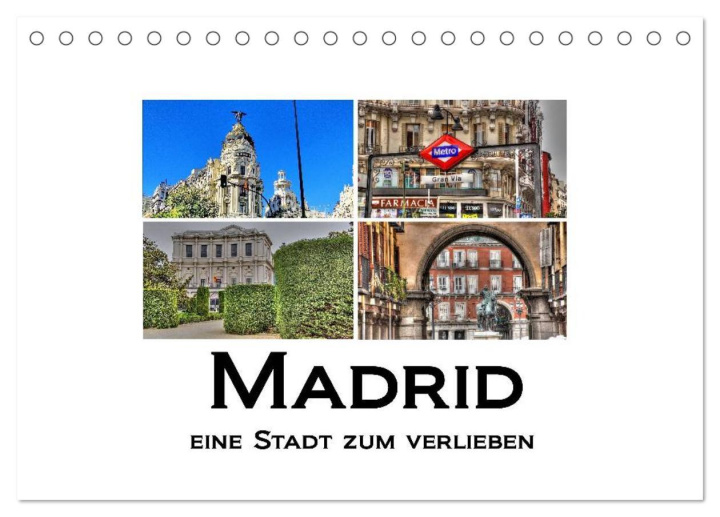 Kalendář/Diář Madrid eine Stadt zum Verlieben (Tischkalender 2026 DIN A5 quer), CALVENDO Monatskalender Calvendo