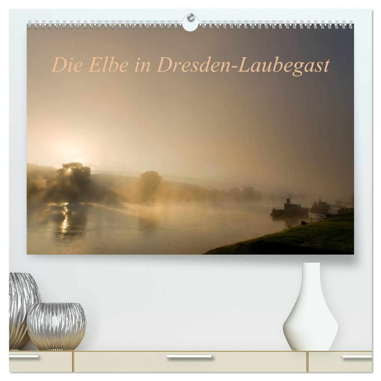 Kalendár/Diár Die Elbe in Dresden-Laubegast (hochwertiger Premium Wandkalender 2026 DIN A2 quer), Kunstdruck in Hochglanz Calvendo