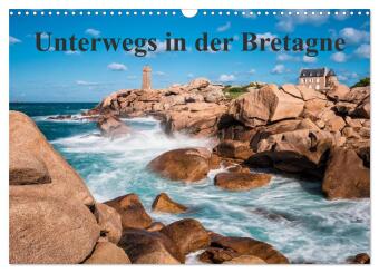 Kalendár/Diár Unterwegs in der Bretagne (Wandkalender 2026 DIN A3 quer), CALVENDO Monatskalender Calvendo
