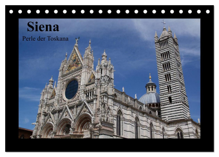 Kalendár/Diár Siena, Perle der Toskana (Tischkalender 2026 DIN A5 quer), CALVENDO Monatskalender Calvendo